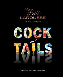 Petit Larousse des Cocktails - Larousse