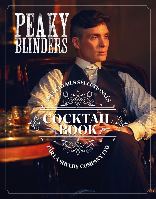 Cocktail Book Peaky Blinders - Larousse